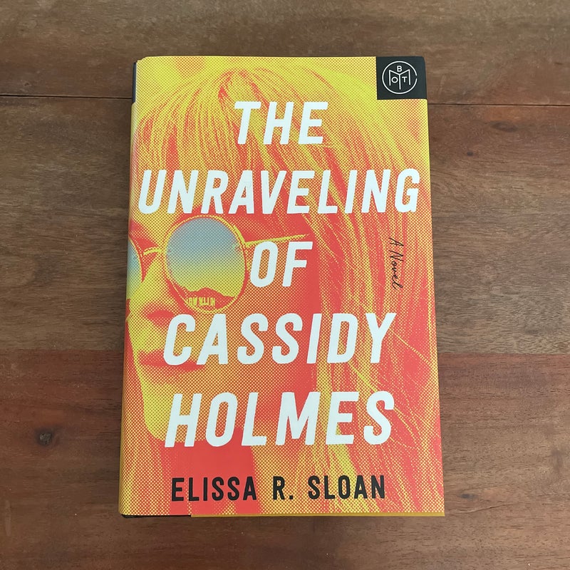 The Unravelinf of Cassidy Holmes