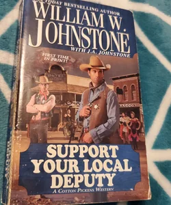 Support Your Local Deputy