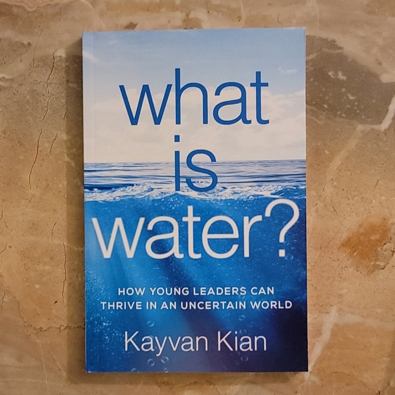 What Is Water?