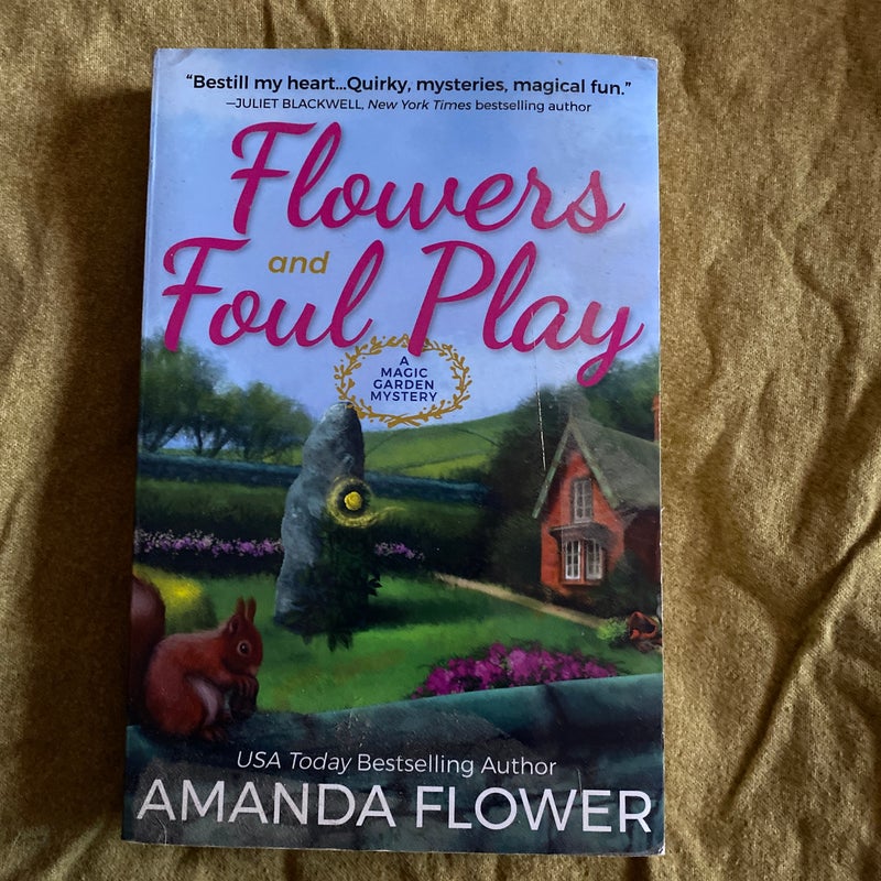 Flowers and Foul Play