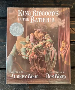 King Bidgood's in the Bathtub