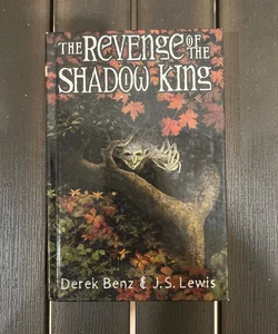The Revenge of the Shadow King
