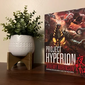 Project Hyperion (a Kaiju Thriller)