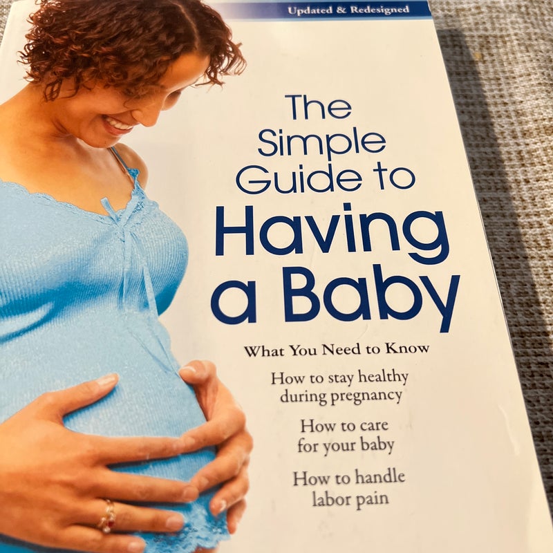 Simple Guide to Having a Baby (2012) (Retired Edition)