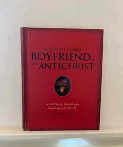 How to Tell If Your Boyfriend Is the Antichrist