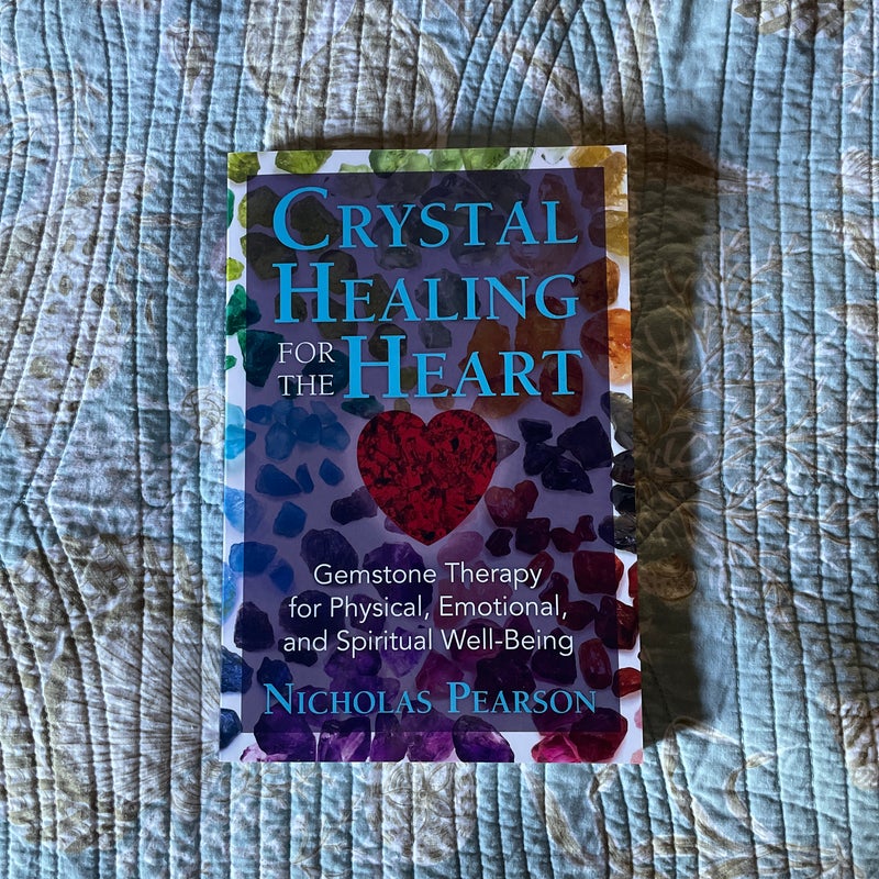 Crystal Healing for the Heart