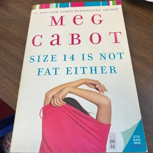 Size 14 Is Not Fat Either