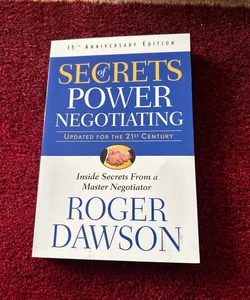 Secrets of Power Negotiating,15th Anniversary Edition