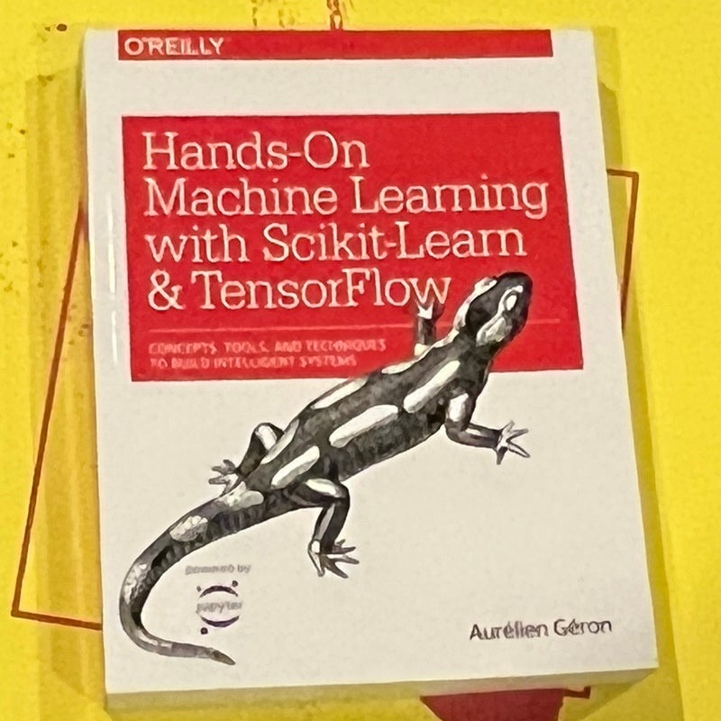 Hands-On Machine Learning with Scikit-Learn and TensorFlow by Aurélien ...