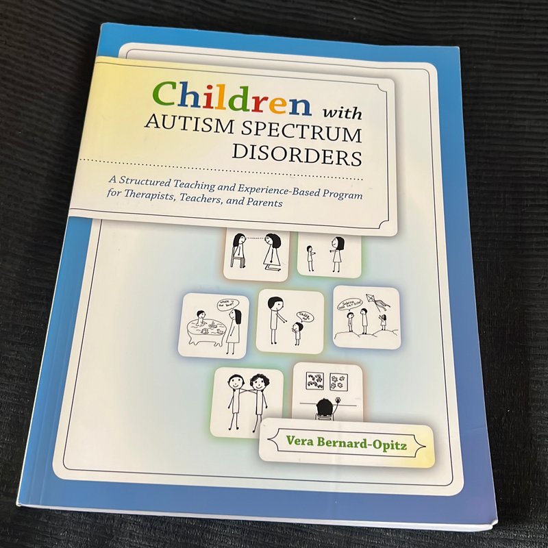 Children with Autism Spectrum Disorders by Vera Bernard-Opitz