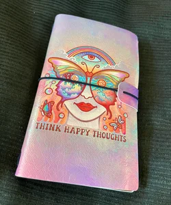 Blank journal “Think Happy Thoughts” *new*