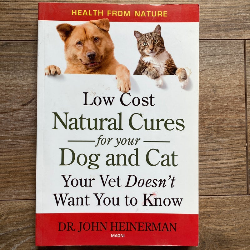 Low Cost Natural Cures for Your Dog and Cat