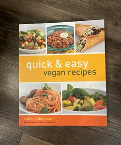 Quick and easy vegan recipes 