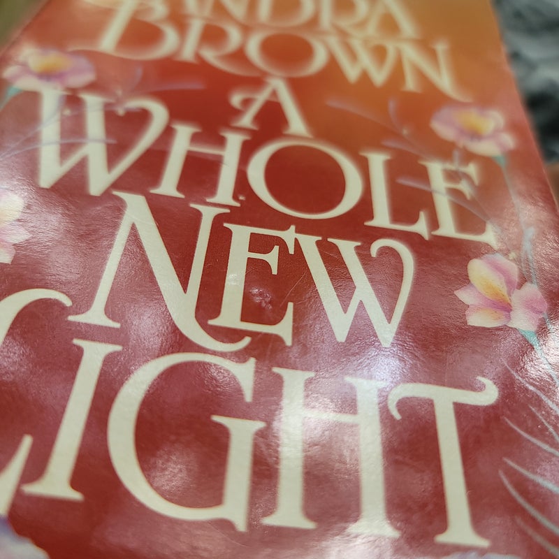 A Whole New Light