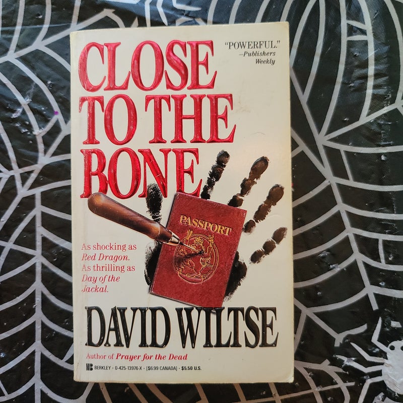 Close to the Bone