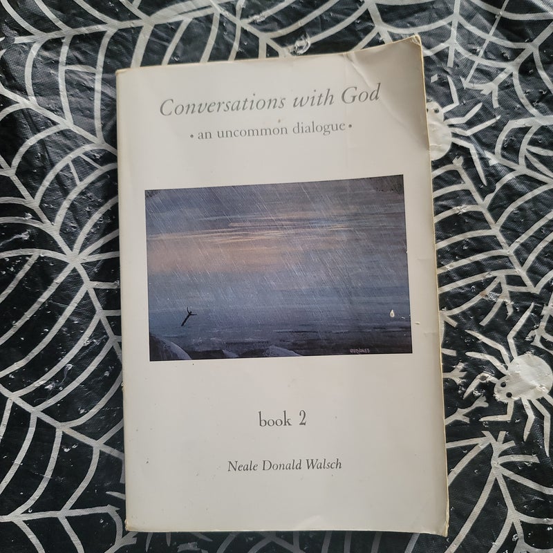 Conversations with God: An Uncommon Dialogue