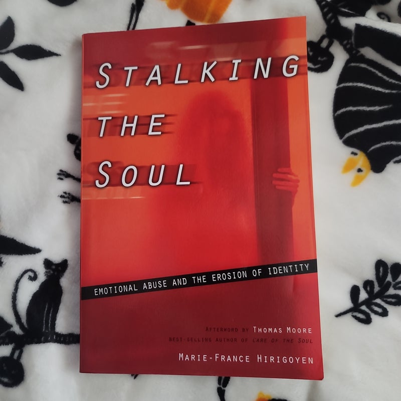Stalking the Soul