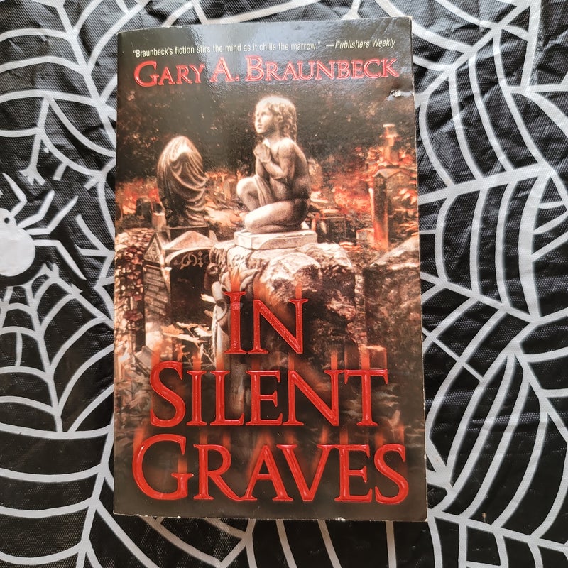 In Silent Graves