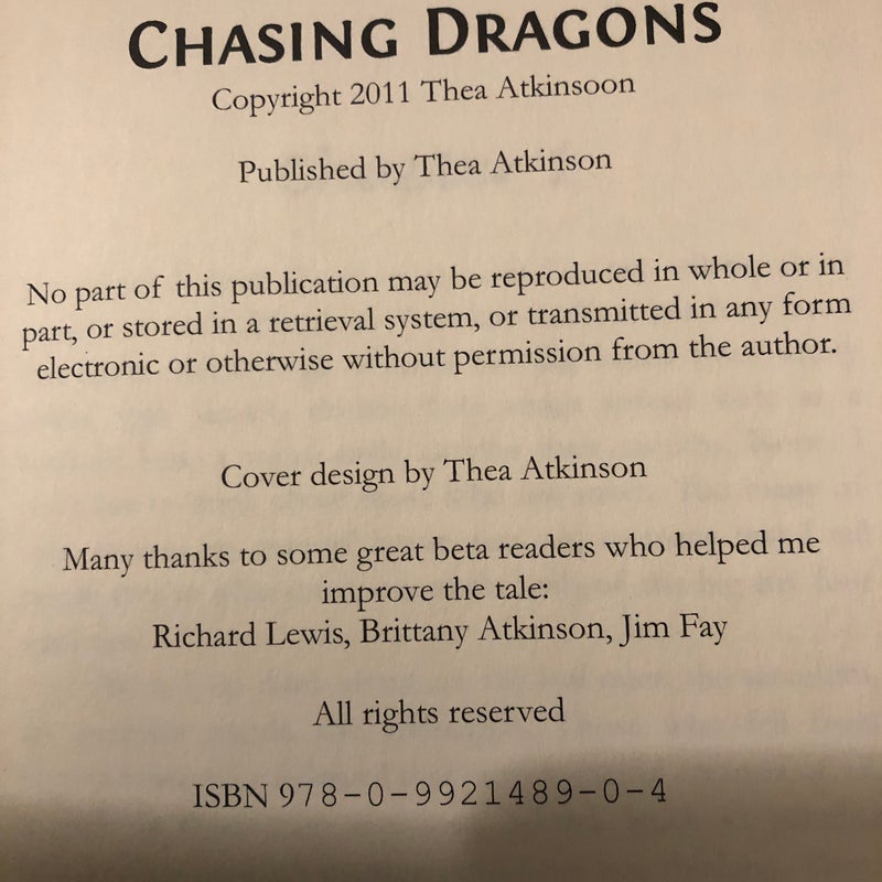 Chasing the Dragons
