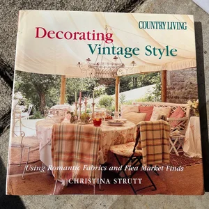 Country Living Decorating Vintage Style