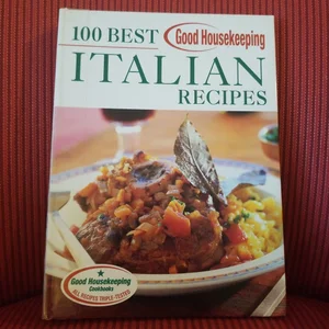 Good Housekeeping 100 Best Italian Recipes