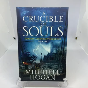 A Crucible of Souls