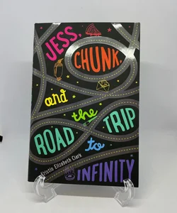Jess, Chunk, and the Road Trip to Infinity