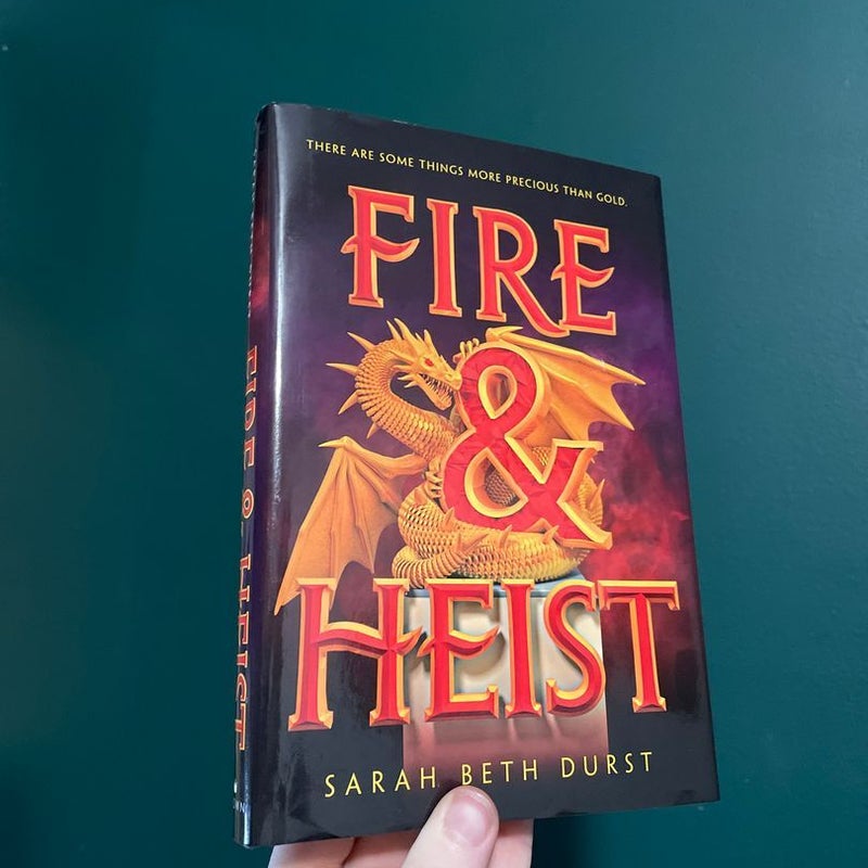 Fire and Heist