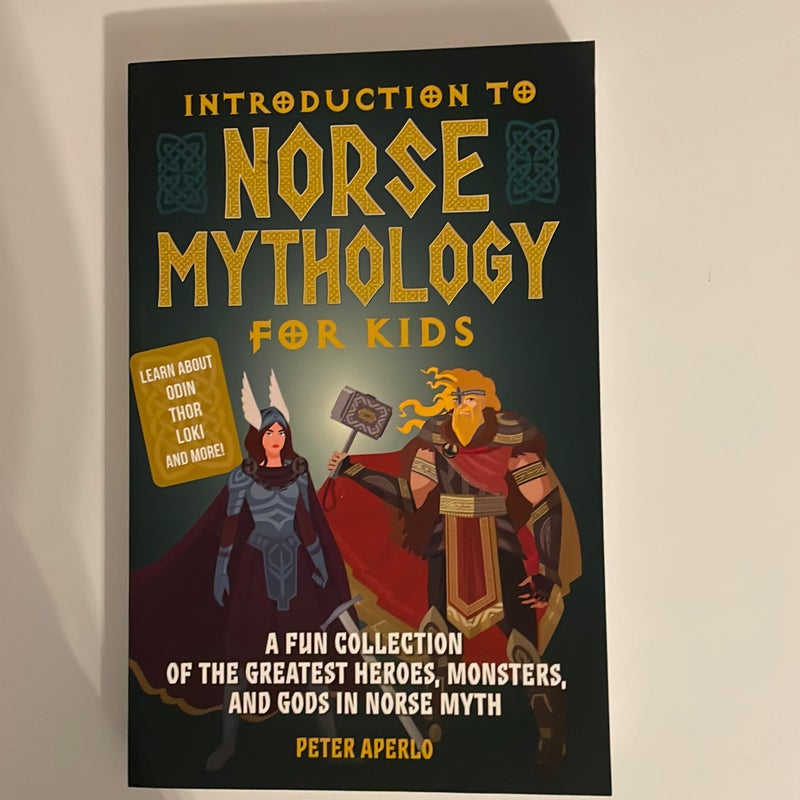 Introduction to Norse Mythology for Kids by Peter Aperlo