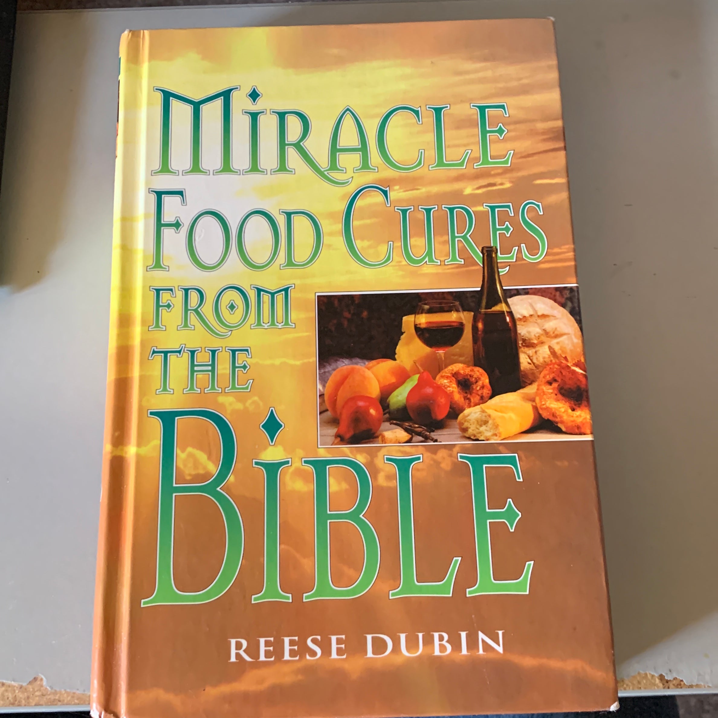 Miracle Food Cures from the Bible