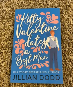 Kitty Valentine Dates a Best Man