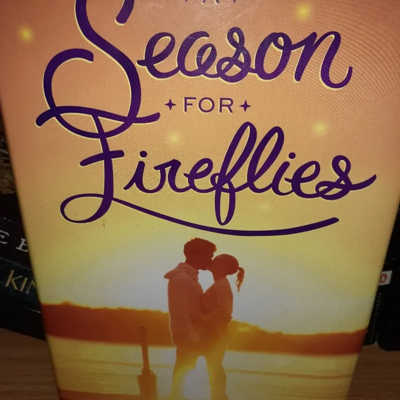 A Season for Fireflies