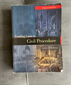 Leading Cases in Civil Procedure