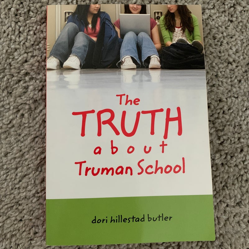 The Truth about Truman School