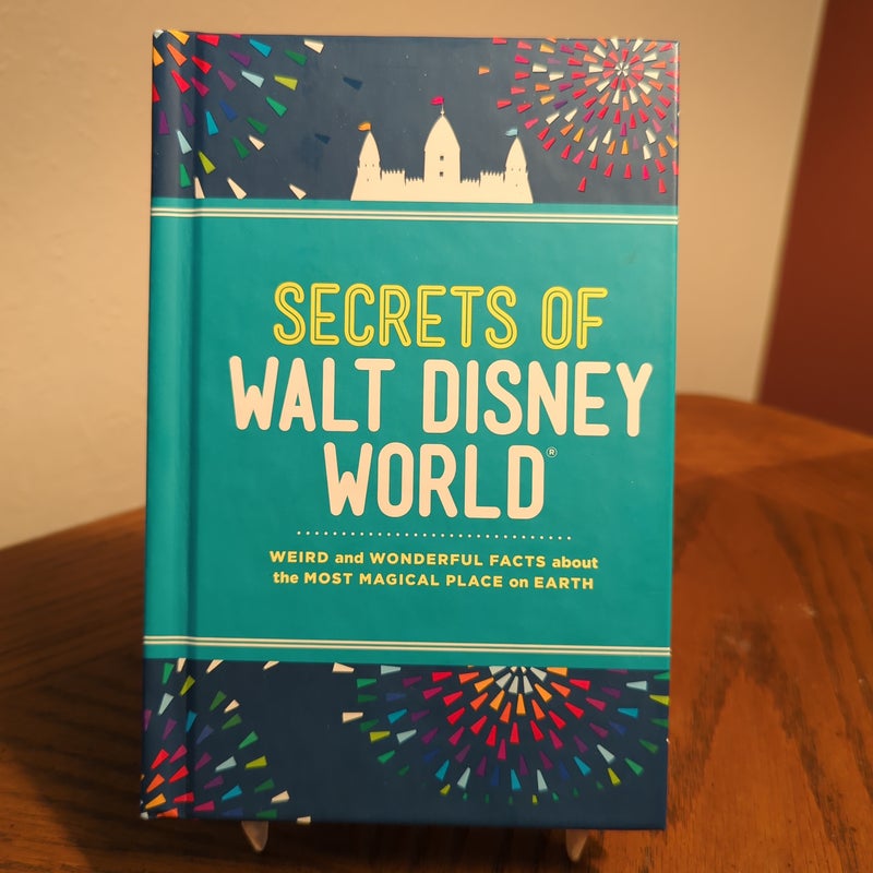 Secrets of Walt Disney World