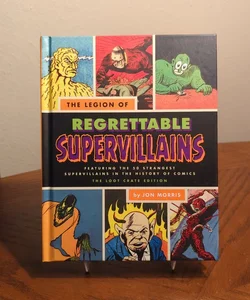 The Legion of Regrettable Supervillains 