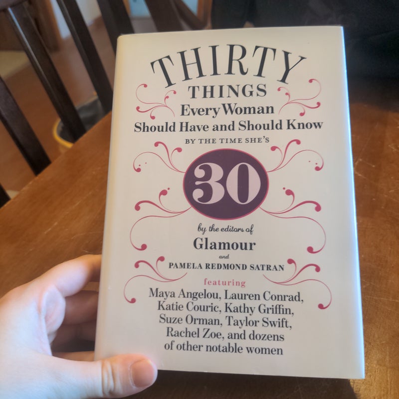 Thirty things every woman should have and should know by the time she's 30