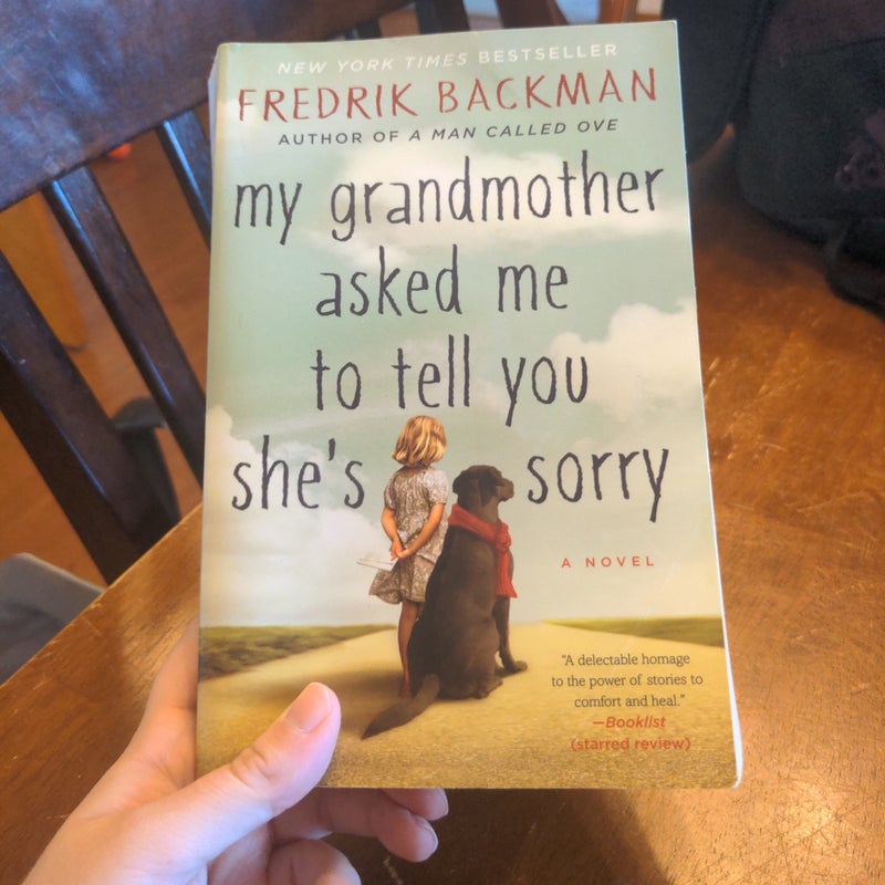 My Grandmother Asked Me to Tell You She's Sorry