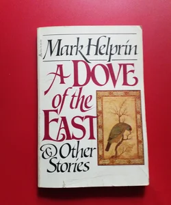 A Dove of the East and other stories