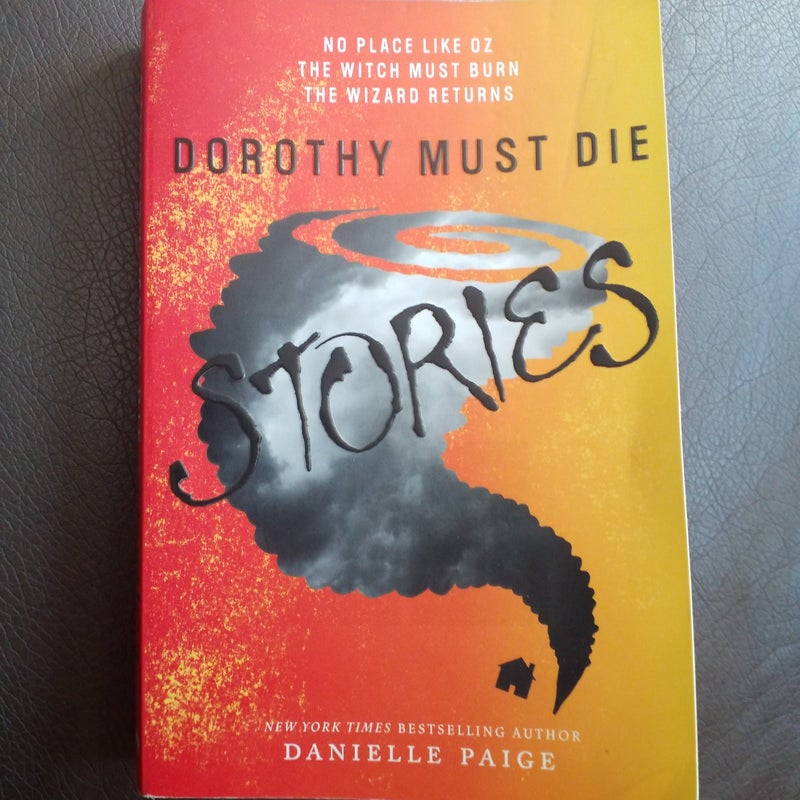 Dorothy Must Die Stories