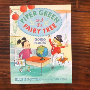 Piper Green and the Fairy Tree: Going Places