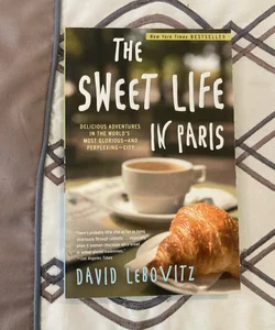 The Sweet Life in Paris