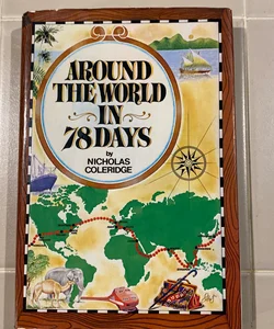 Around the World in Seventy-Eight Days
