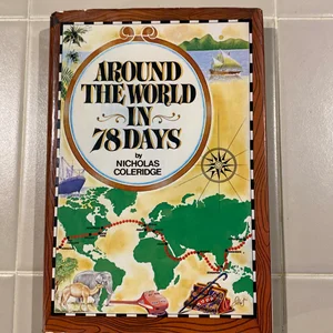 Around the World in Seventy-Eight Days