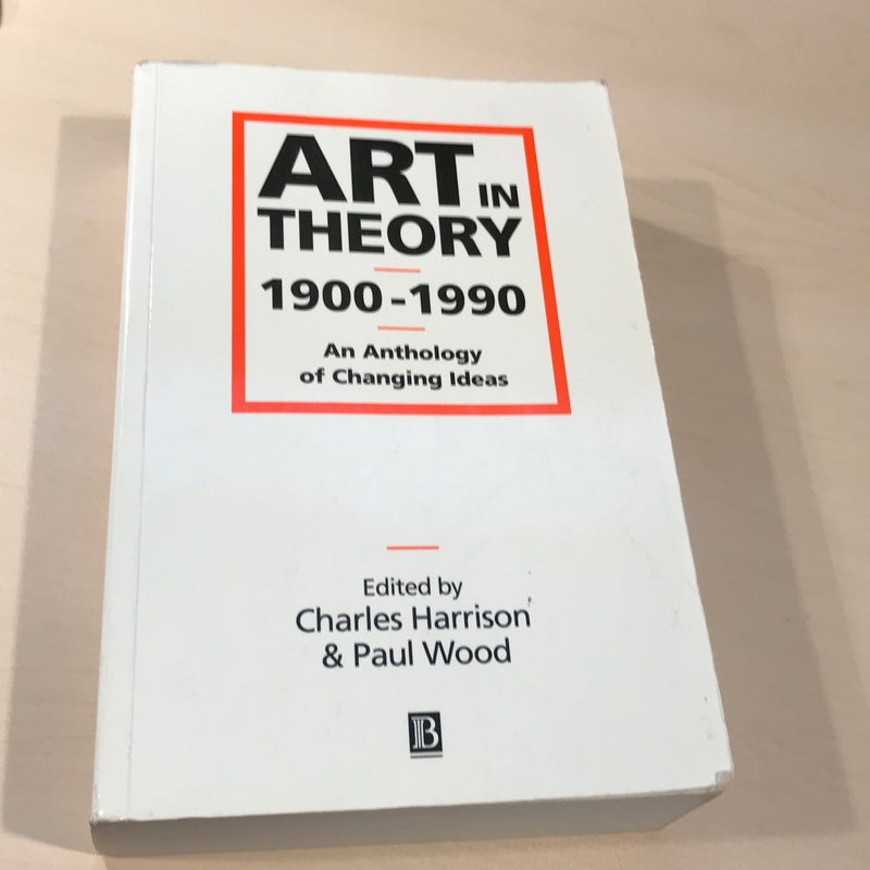 Art in Theory 1900-1990