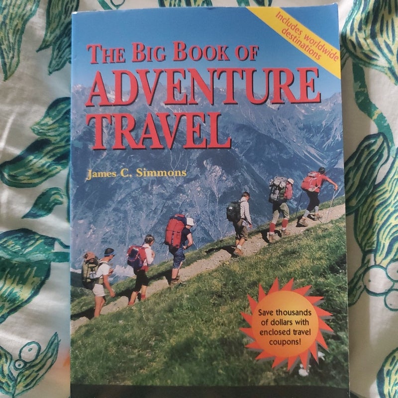 The Big Book of Adventure Travel