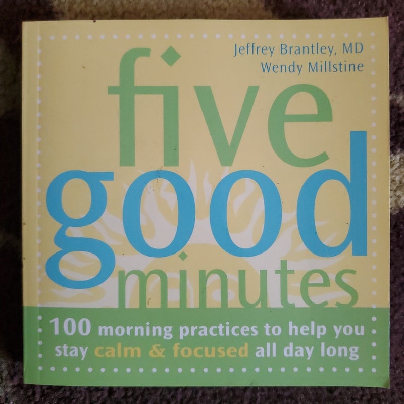 Five Good Minutes