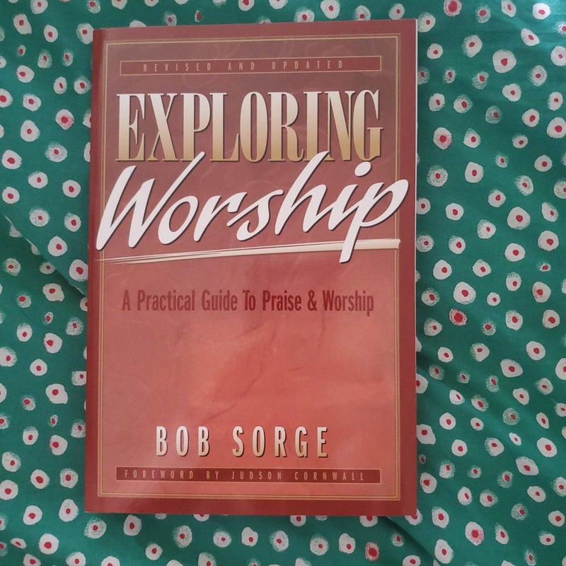 Exploring Worship