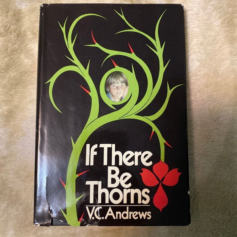 If There Be Thorns