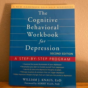 The Cognitive Behavioral Workbook for Depression